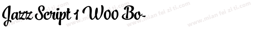 Jazz Script 1 W00 Bo字体转换